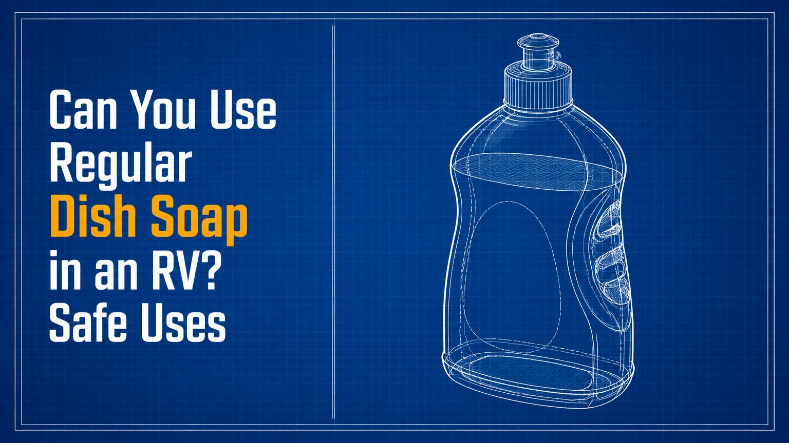 can you use regular dish soap in an rv