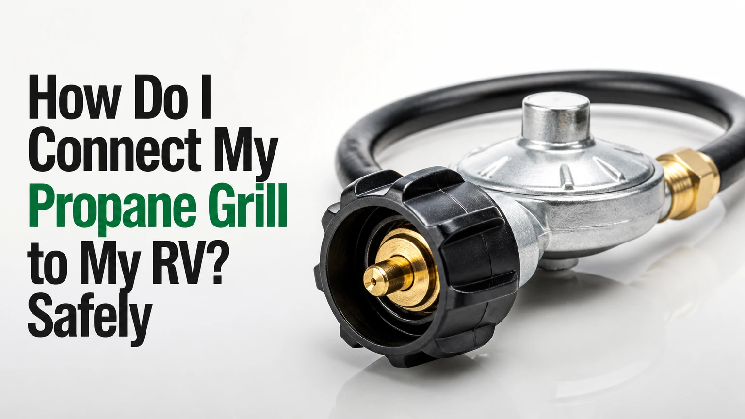 how do i connect my propane grill to my rv