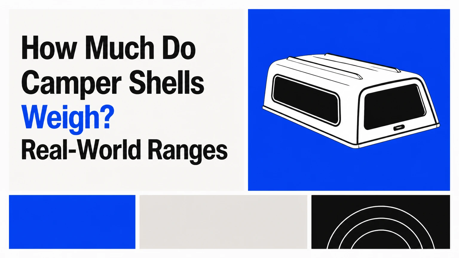 how much do camper shells weigh