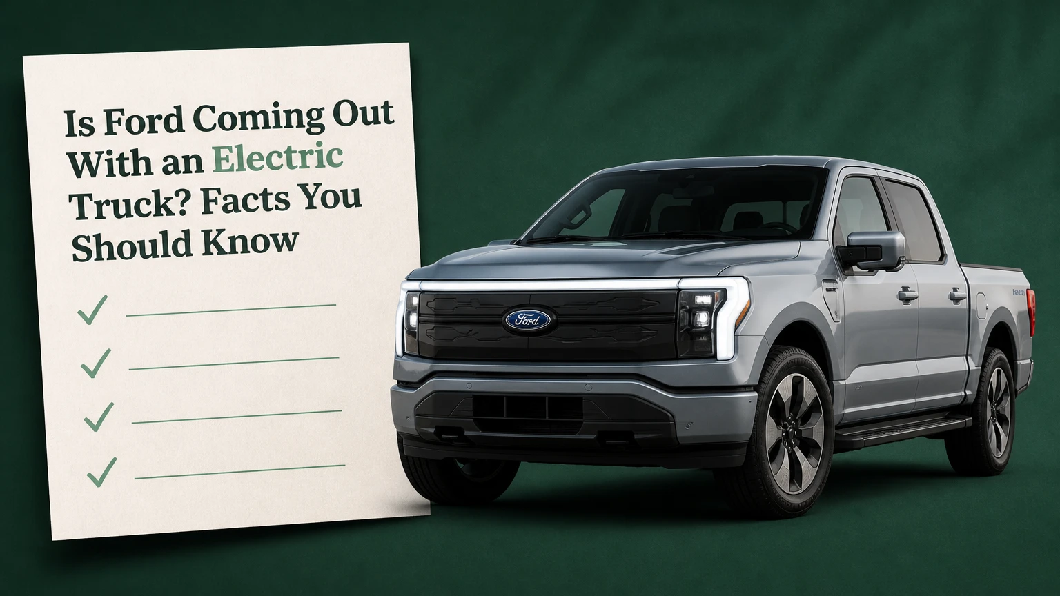 is ford coming out with an electric truck facts you should know