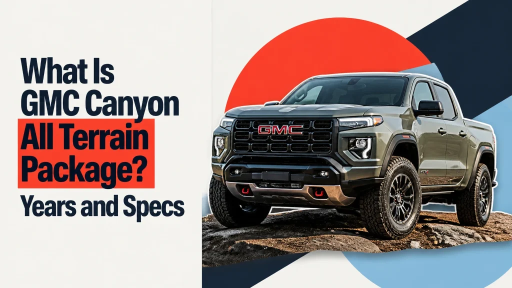 what is gmc canyon all terrain package
